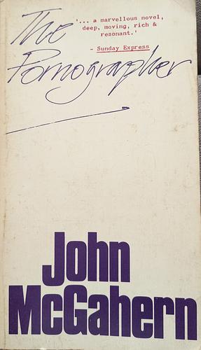 The Pornographer by John McGahern