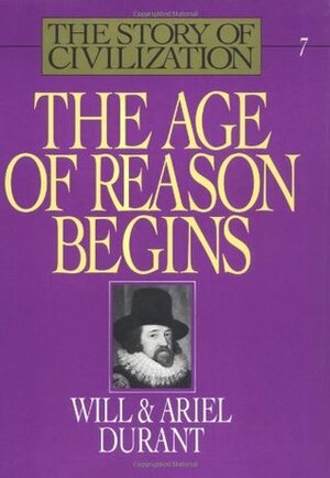 The Age of Reason Begins by Will Durant, Ariel Durant