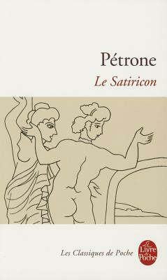 Le Satiricon by Petronius, Pétrone