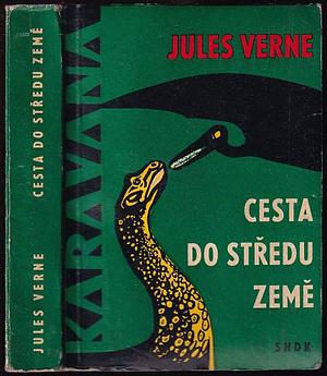 Cesta do středu Země by Jules Verne