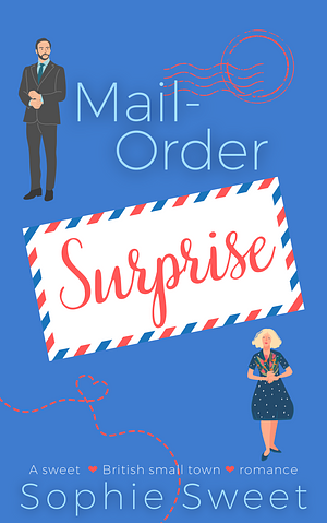 Mail-Order Surprise by Sophie Sweet