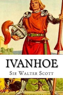 Ivanhoe by Walter Scott