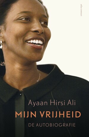 Mijn vrijheid by Ayaan Hirsi Ali