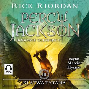 Klątwa tytana  by Rick Riordan