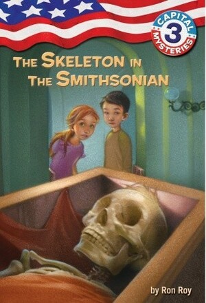 The Skeleton in the Smithsonian by Ron Roy, Timothy Bush