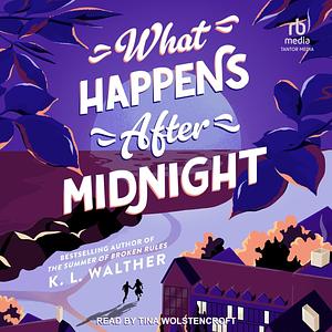 What Happens After Midnight by K.L. Walther