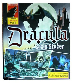 Dracula: A Classic Pop-Up Tale by Claire Bampton, Bram Stoker