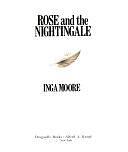 Rose and the Nightingale by Inga Moore