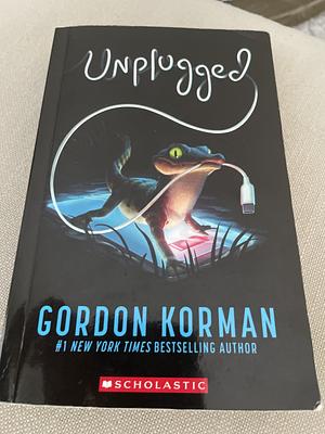 Unplugged by Gordon Korman