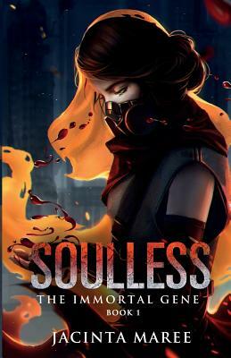 Soulless: The Immortal Gene Trilogy by Jacinta Maree
