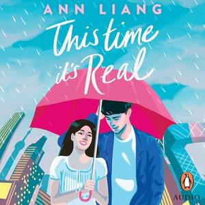 This Time It's Real by Ann Liang