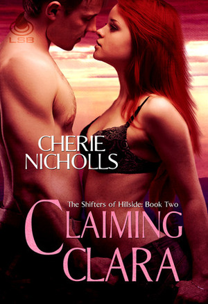 Claiming Clara by Cherie Nicholls