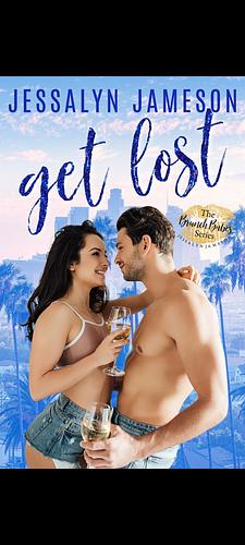 Get Lost by Jessalyn Jameson