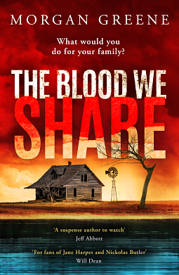 The Blood We Share: A captivating, dark crime thriller from the Waterstones Welsh Book of the Month pick by Morgan Greene