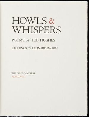Howls and Whispers by Ted Hughes, Leonard Baskin