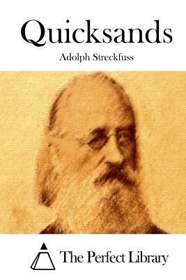 Quicksands by Adolph Streckfuss