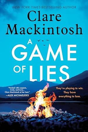 A Game of Lies by Clare Mackintosh