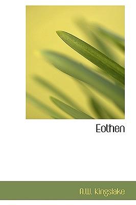 Eothen by A. W. Kingslake