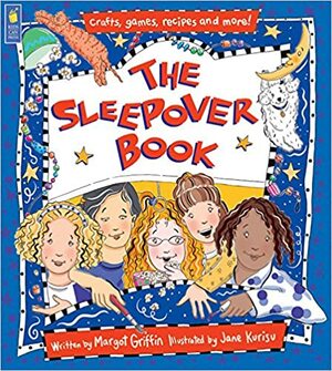 The Sleepover Book by Margot Griffin