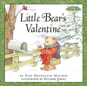 Maurice Sendak's Little Bear: Little Bear's Valentine by Heather Green, Else Holmelund Minarik