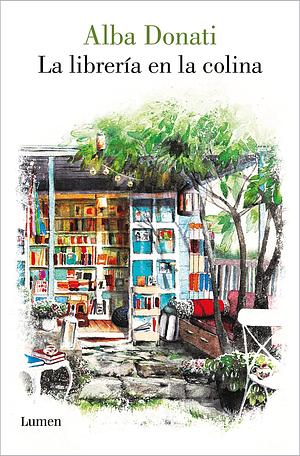 La librería en la colina by Alba Donati