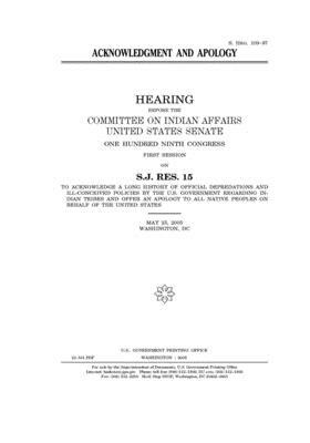 Acknowledgment and apology by Committee On Indian Affairs (senate), United States Senate, United States Congress