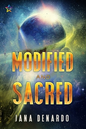 Modified and Sacred by Jana Denardo