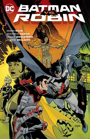 Batman Vs. Robin by Mahmud Asrar, Mark Waid, Scott Godlewski, Jordie Bellaire