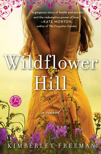 Wildflower Hill by Kimberley Freeman