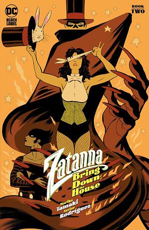 Zatanna: Bring Down The House #2 by Javier Rodríguez., Mariko Tamaki, Marie Javins