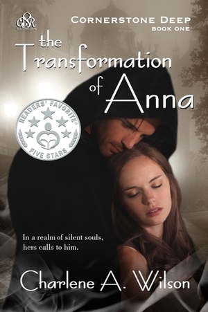 The Transformation of Anna by Charlene A. Wilson