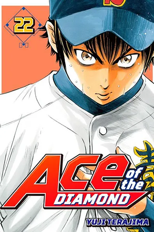 Ace of the Diamond, Volume 22 by Yuji Terajima