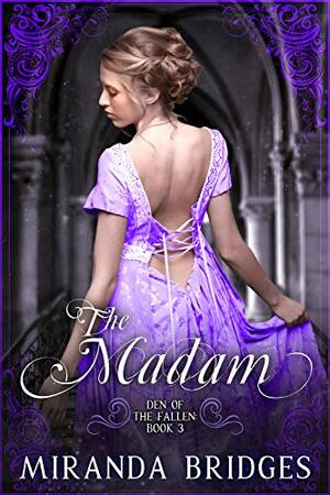 The Madam by Miranda Bridges