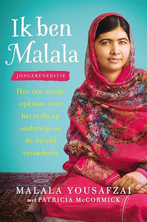 Ik ben Malala by Malala Yousafzai