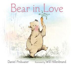 Bear in Love by Daniel Manus Pinkwater