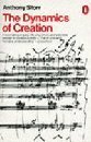 The Dynamics of Creation by Anthony Storr
