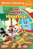 World of Reading Mickey Mouse Funhouse: Homesick! by The Walt Disney Company, Disney Books