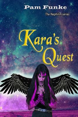 Kara's Quest by Pam Funke