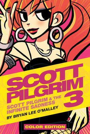 Scott Pilgrim (of 6) Vol. 3: Scott Pilgrim and the Infinite Sadness - Color Edition by Bryan Lee O'Malley, Nathan Fairbairn