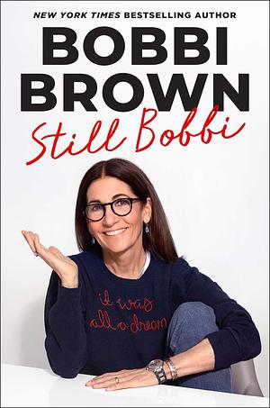 Still Bobbi by Bobbi Brown
