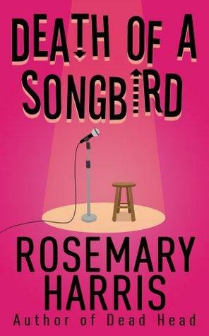 Death of a Songbird by Rosemary Harris