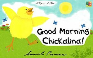 Good Morning, Chickalina! (Chickalina, #1) by Sonal Panse