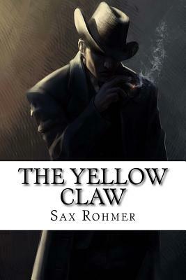 The Yellow Claw by Sax Rohmer