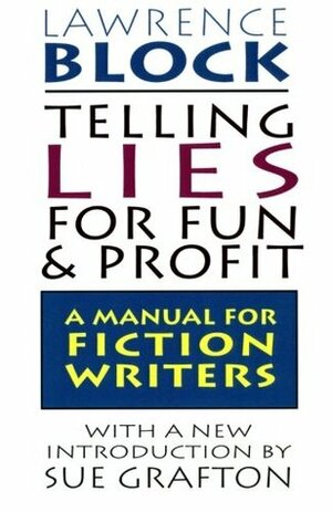 Telling Lies for Fun & Profit by Lawrence Block