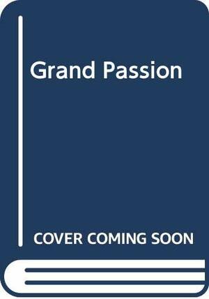 The Grand Passion by Elizabeth Mansfield