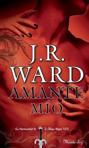 Amante Mío by J.R. Ward