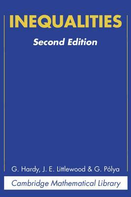 Inequalities by G. Pólya, G. H. Hardy, J. E. Littlewood