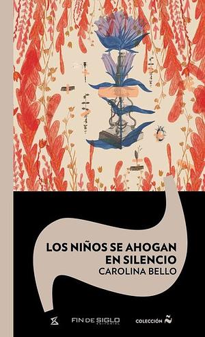 Los niños se ahogan en silencio by Carolina Bello