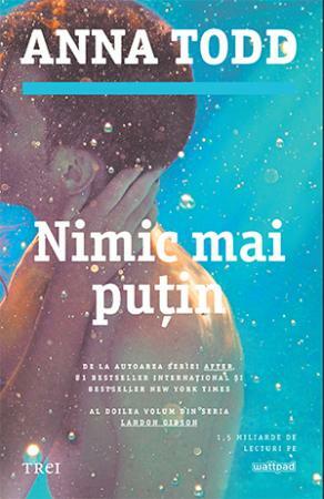 Nimic mai puțin by Anna Todd