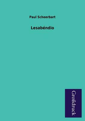 Lesabendio by Paul Scheerbart